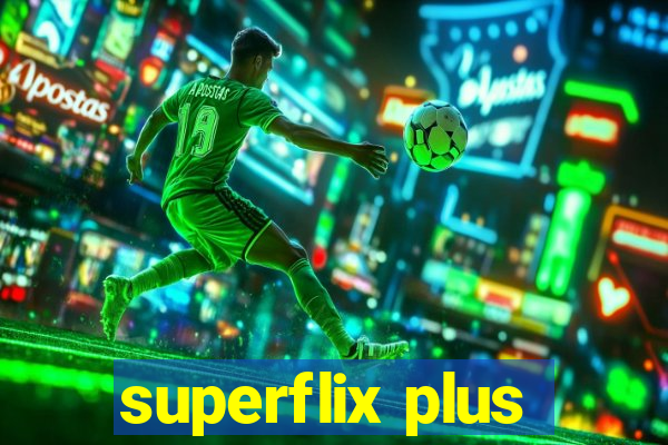 superflix plus