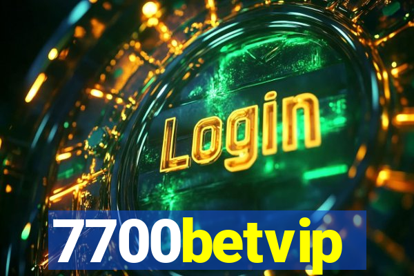 7700betvip