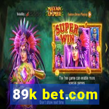 89k bet.com