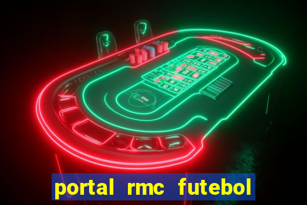 portal rmc futebol ao vivo