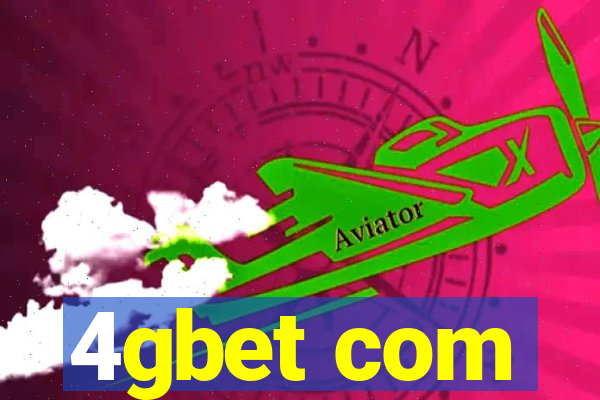 4gbet com