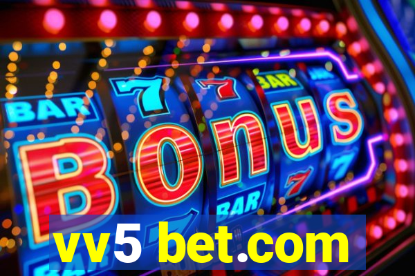 vv5 bet.com