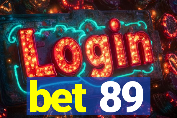 bet 89