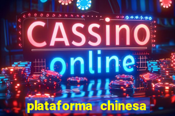 plataforma chinesa de slots