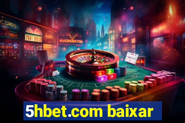 5hbet.com baixar