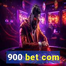 900 bet com