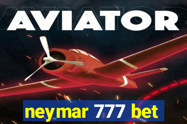 neymar 777 bet