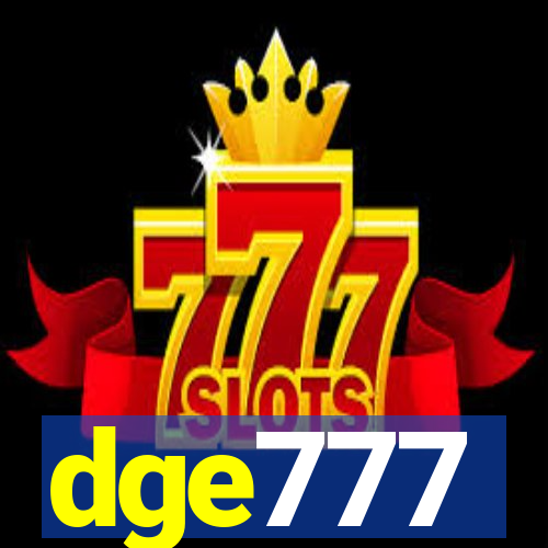 dge777