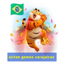 airton gomes cerejeiras