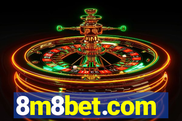 8m8bet.com