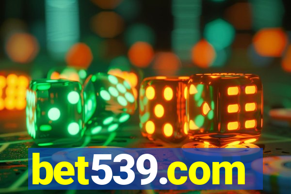 bet539.com