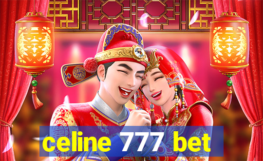 celine 777 bet