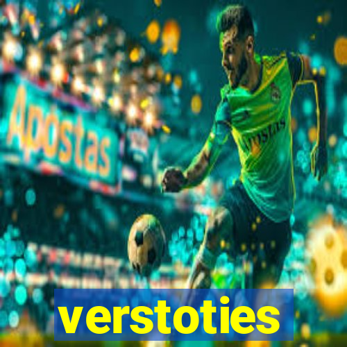 verstoties