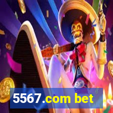 5567.com bet