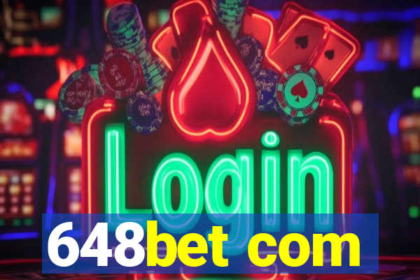 648bet com