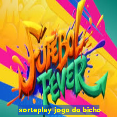 sorteplay jogo do bicho