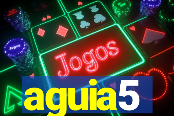 aguia5