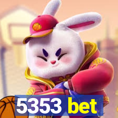 5353 bet