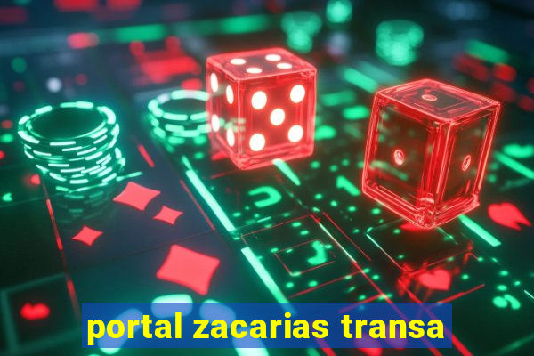 portal zacarias transa