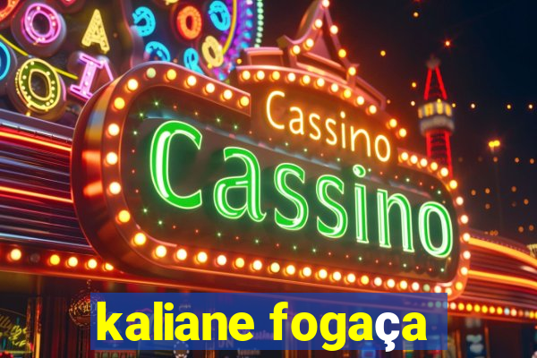 kaliane fogaça