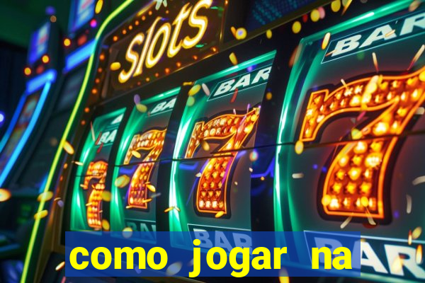 como jogar na plataforma do tigre