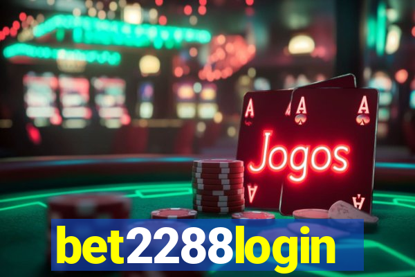 bet2288login