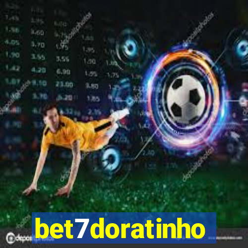 bet7doratinho