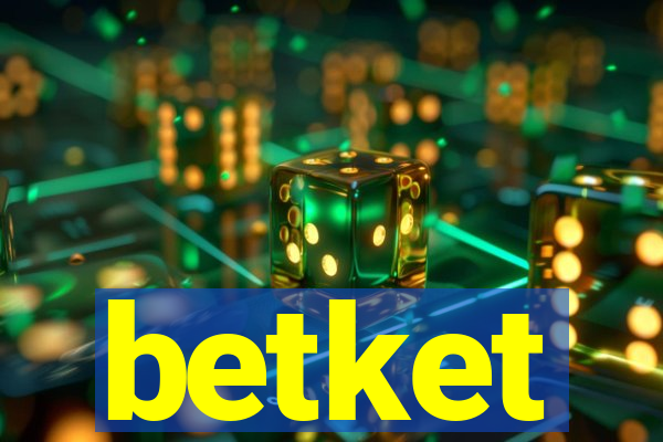 betket