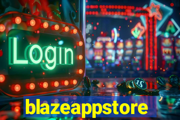 blazeappstore