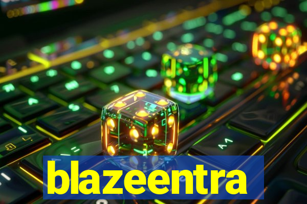 blazeentra