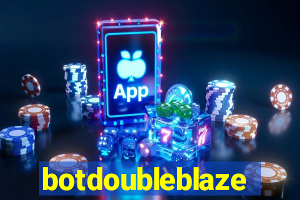 botdoubleblaze