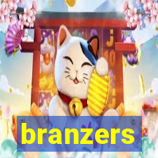 branzers