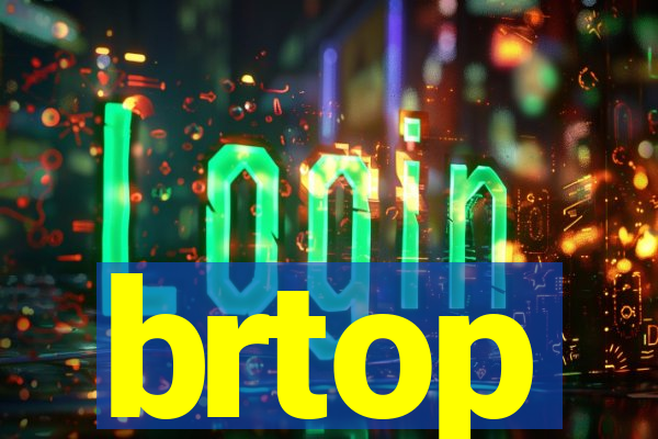 brtop