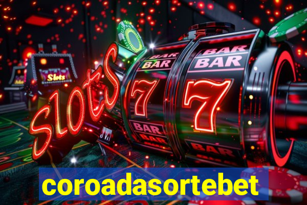 coroadasortebet.com