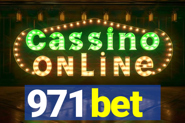 971 bet