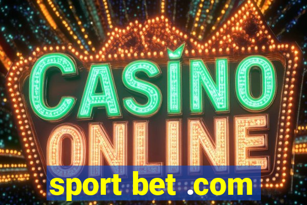 sport bet .com