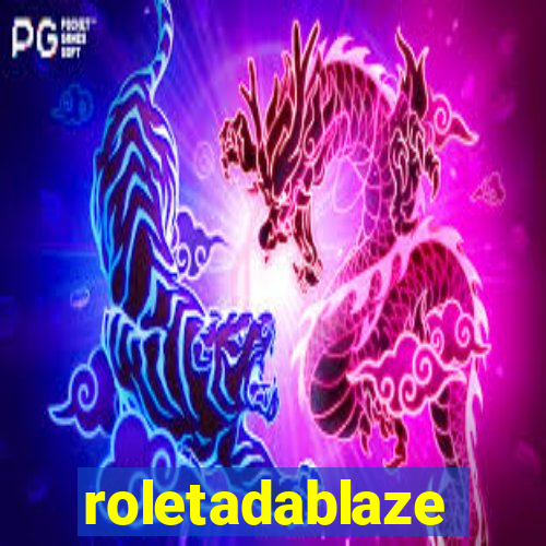 roletadablaze