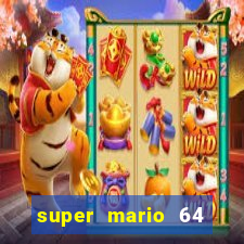 super mario 64 beta apk