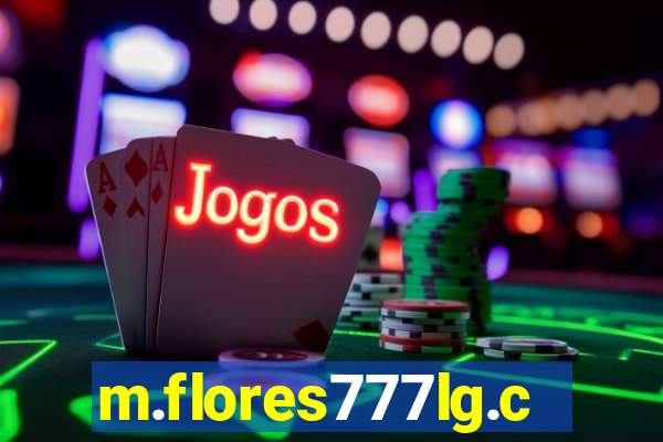 m.flores777lg.com