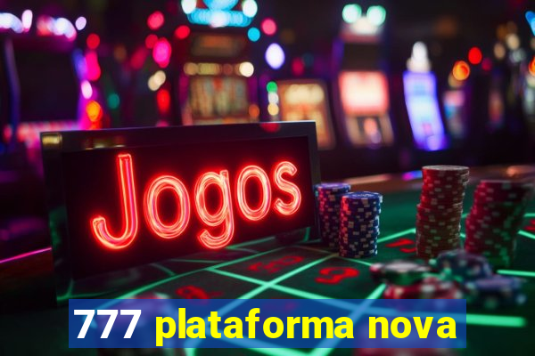 777 plataforma nova