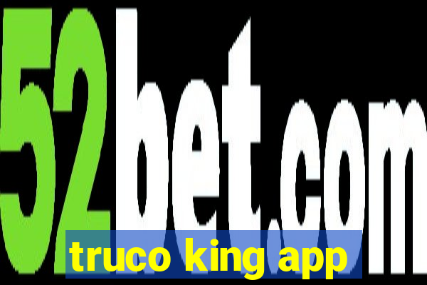 truco king app