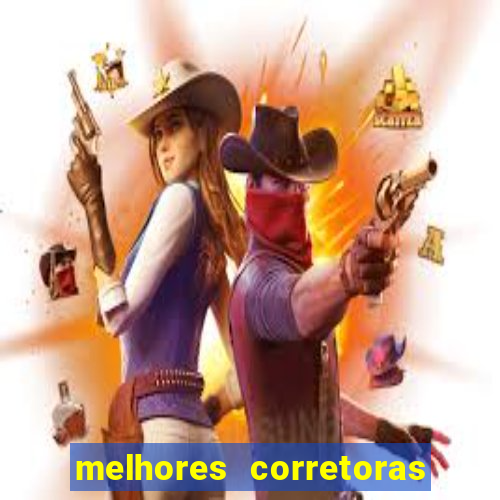 melhores corretoras de investimentos