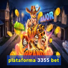 plataforma 3355 bet