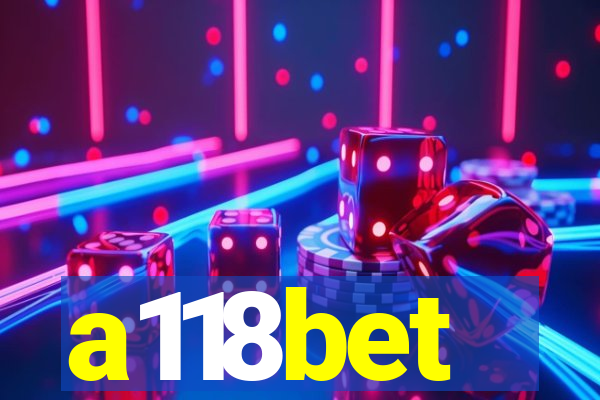 a118bet