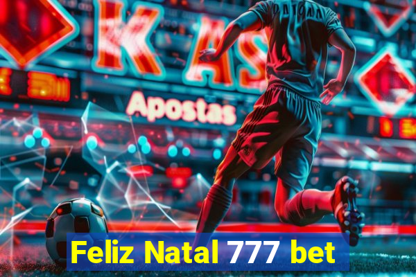 Feliz Natal 777 bet