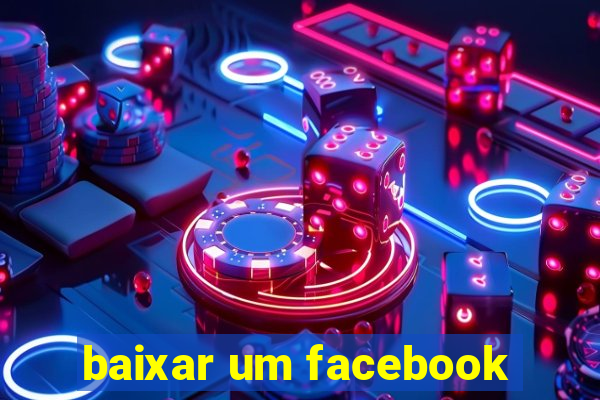 baixar um facebook