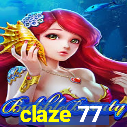 claze 77