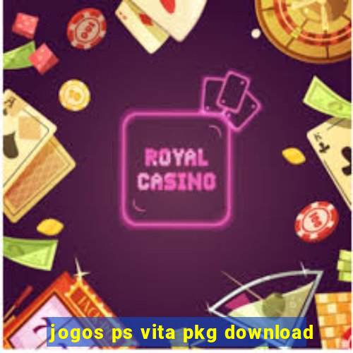 jogos ps vita pkg download