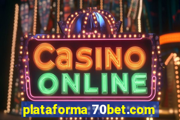 plataforma 70bet.com