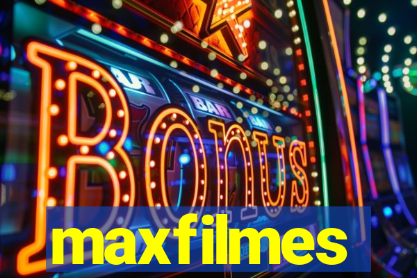 maxfilmes